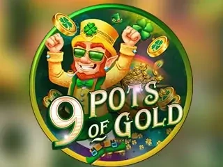 9 pots of gold